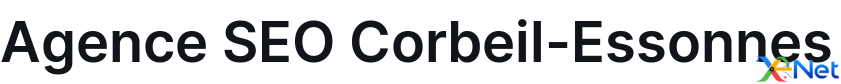 Agence SEO Corbeil-Essonnes